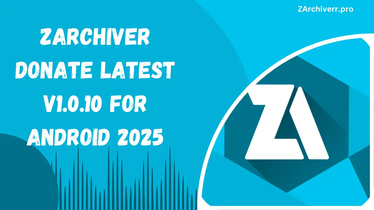 ZArchiver Donate Latest v1.0.10 for Android 2025