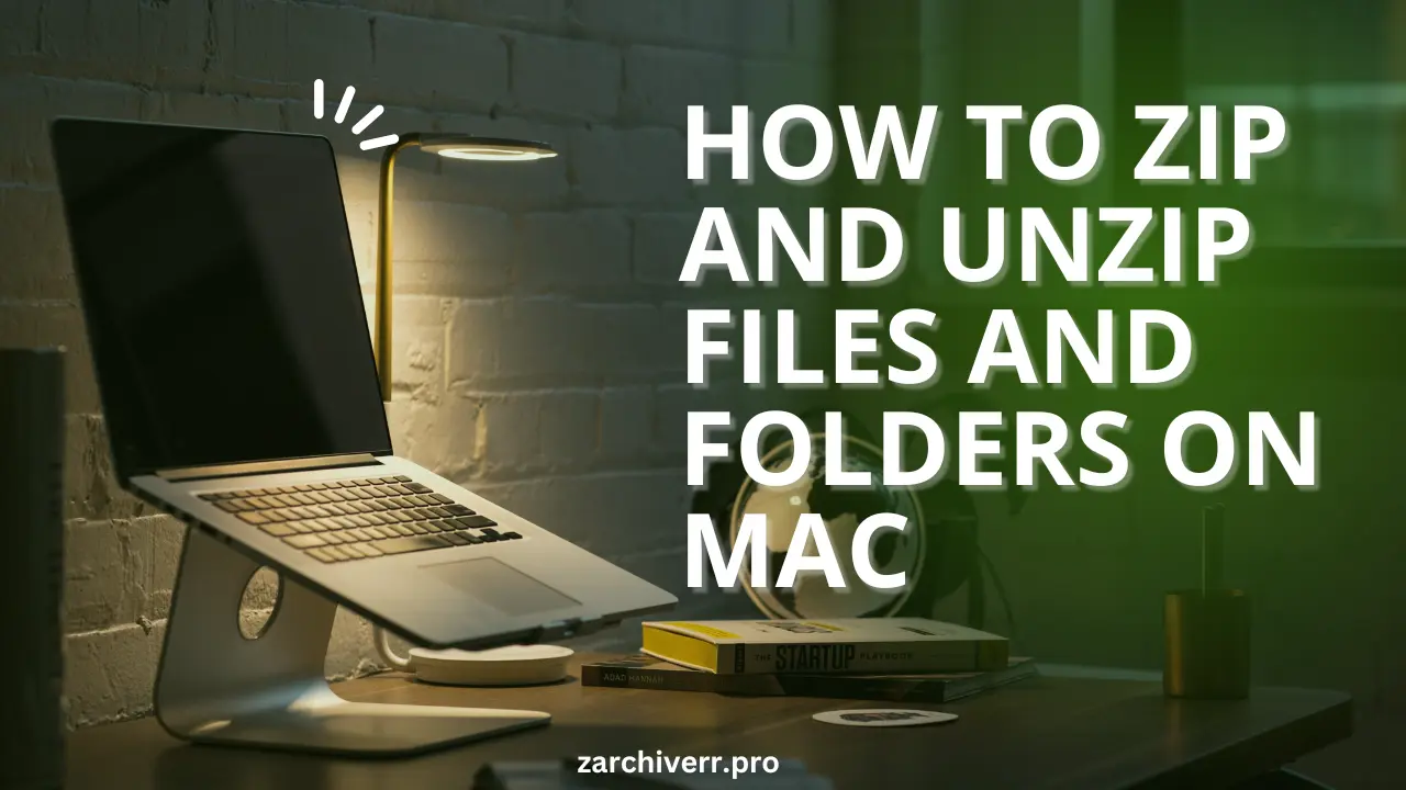 How To Zip and Unzip Files and Folders On Mac