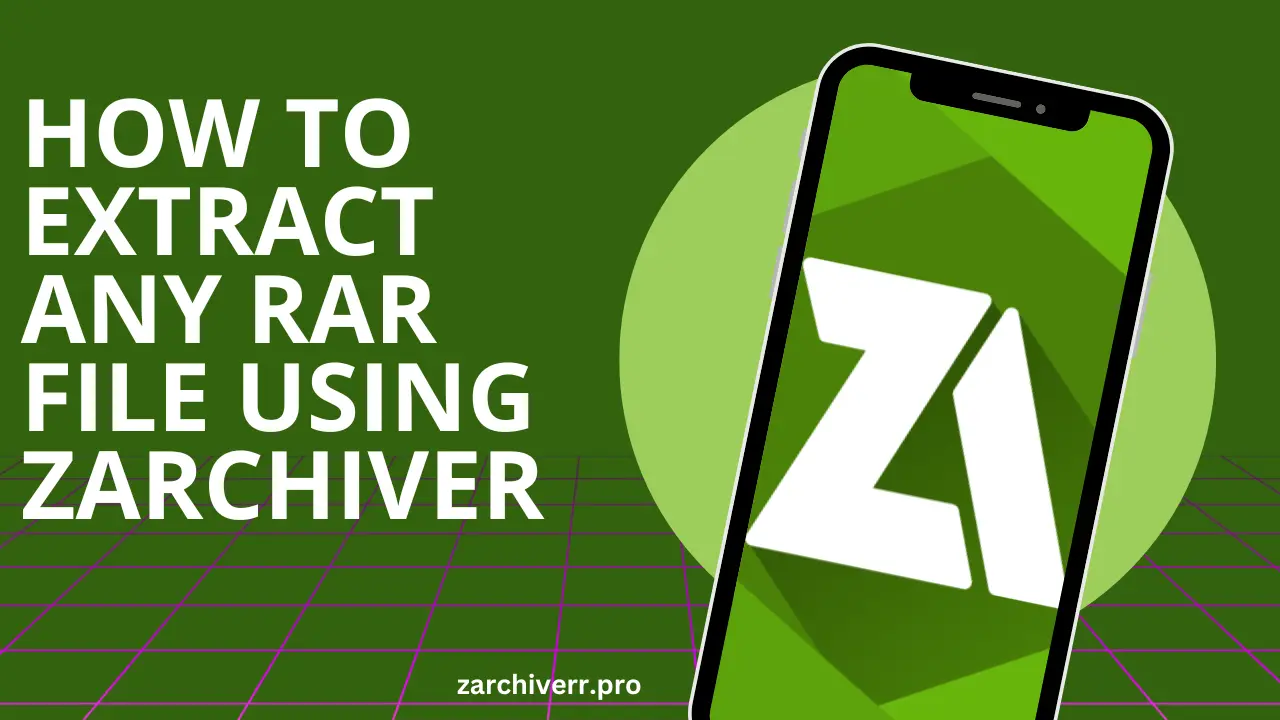 How to Extract Any RAR File Using ZArchiver