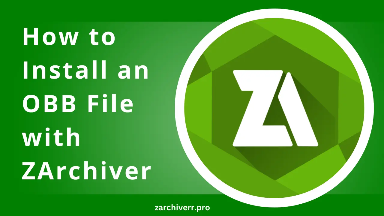 How to Install an OBB File with ZArchiver